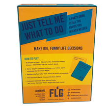 Load image into Gallery viewer, Just Tell Me What to Do: A Party Game of All the Advice You (N)ever Needed
